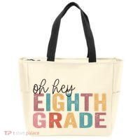 Back To School Students Teacher Oh Hey 8th Eighth Grade Tote Bag thumb 0
