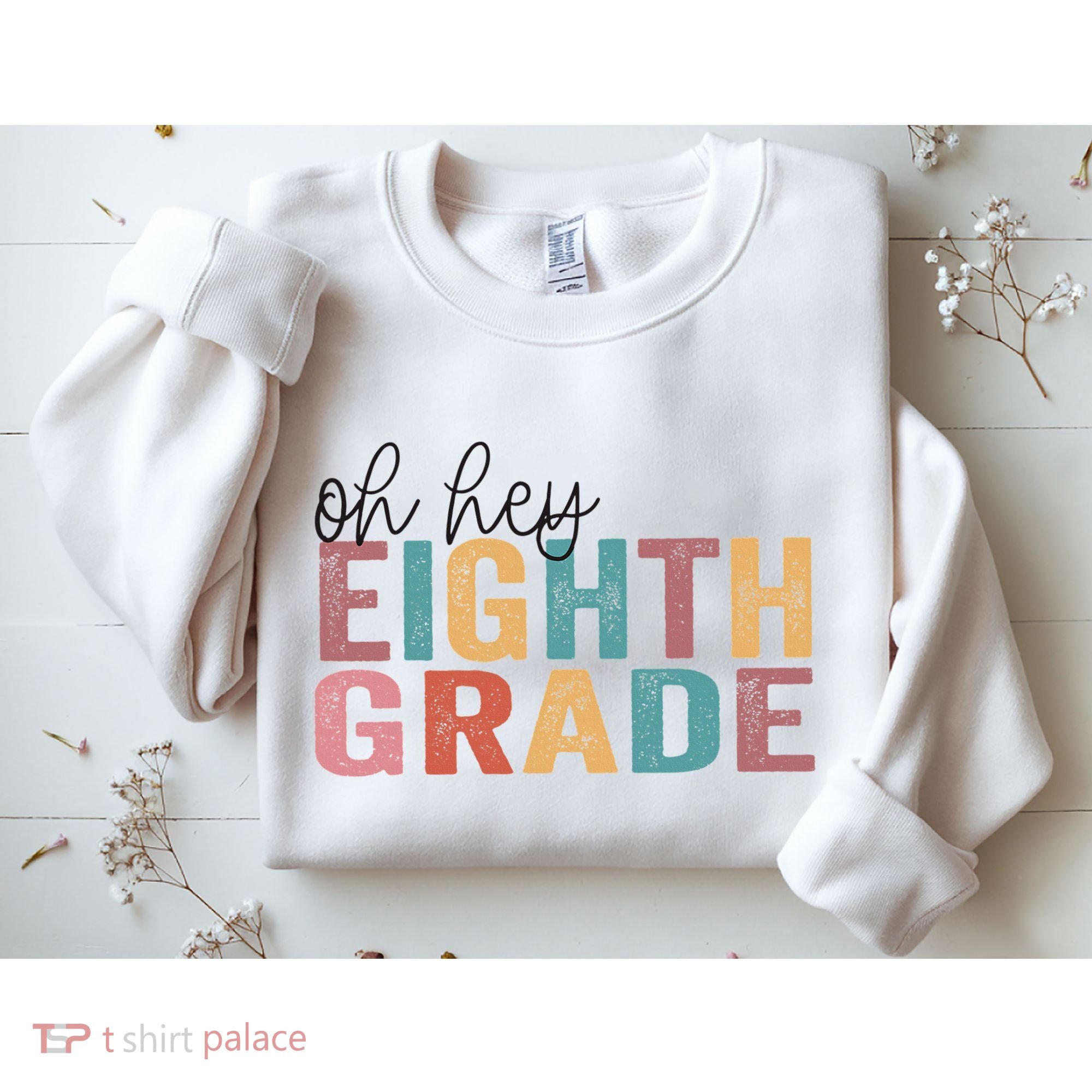 Back To School Students Teacher Oh Hey 8th Eighth Grade Sweatshirt
