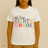 Back To School Students Teacher Oh Hey 8th Eighth Grade T-Shirt thumb 4