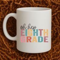 Back To School Students Teacher Oh Hey 8th Eighth Grade Coffee Mug thumb 2