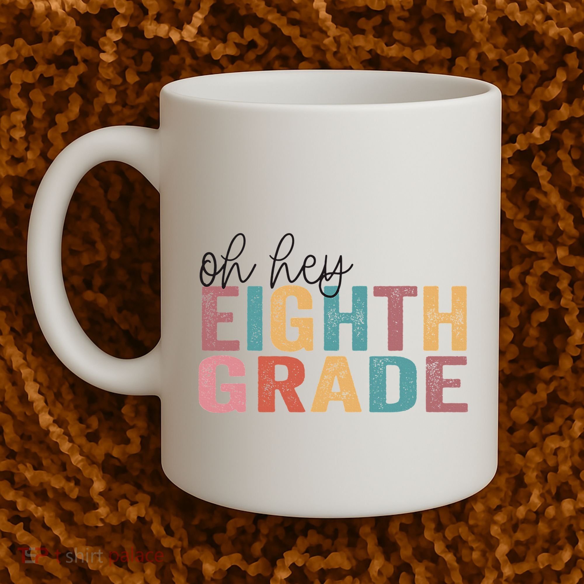 Back To School Students Teacher Oh Hey 8th Eighth Grade Coffee Mug