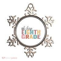 Back To School Students Teacher Oh Hey 8th Eighth Grade Ornament thumb 0