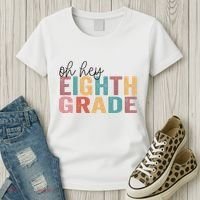 Back To School Students Teacher Oh Hey 8th Eighth Grade Women's T-Shirt thumb 3