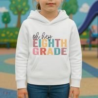 Back To School Students Teacher Oh Hey 8th Eighth Grade Kids Hoodie thumb 3