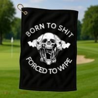 Born To Shit Forced To Wipe Golf Towel thumb 1