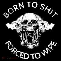 Born To Shit Forced To Wipe Visor thumb 3