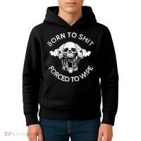 Born To Shit Forced To Wipe Kids Hoodie thumb 4