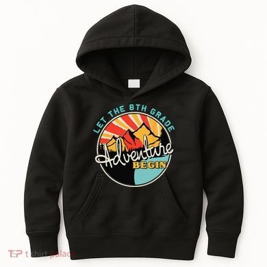 Back To School Funny Let The 8th Grade Adventure Begin Kids Hoodie