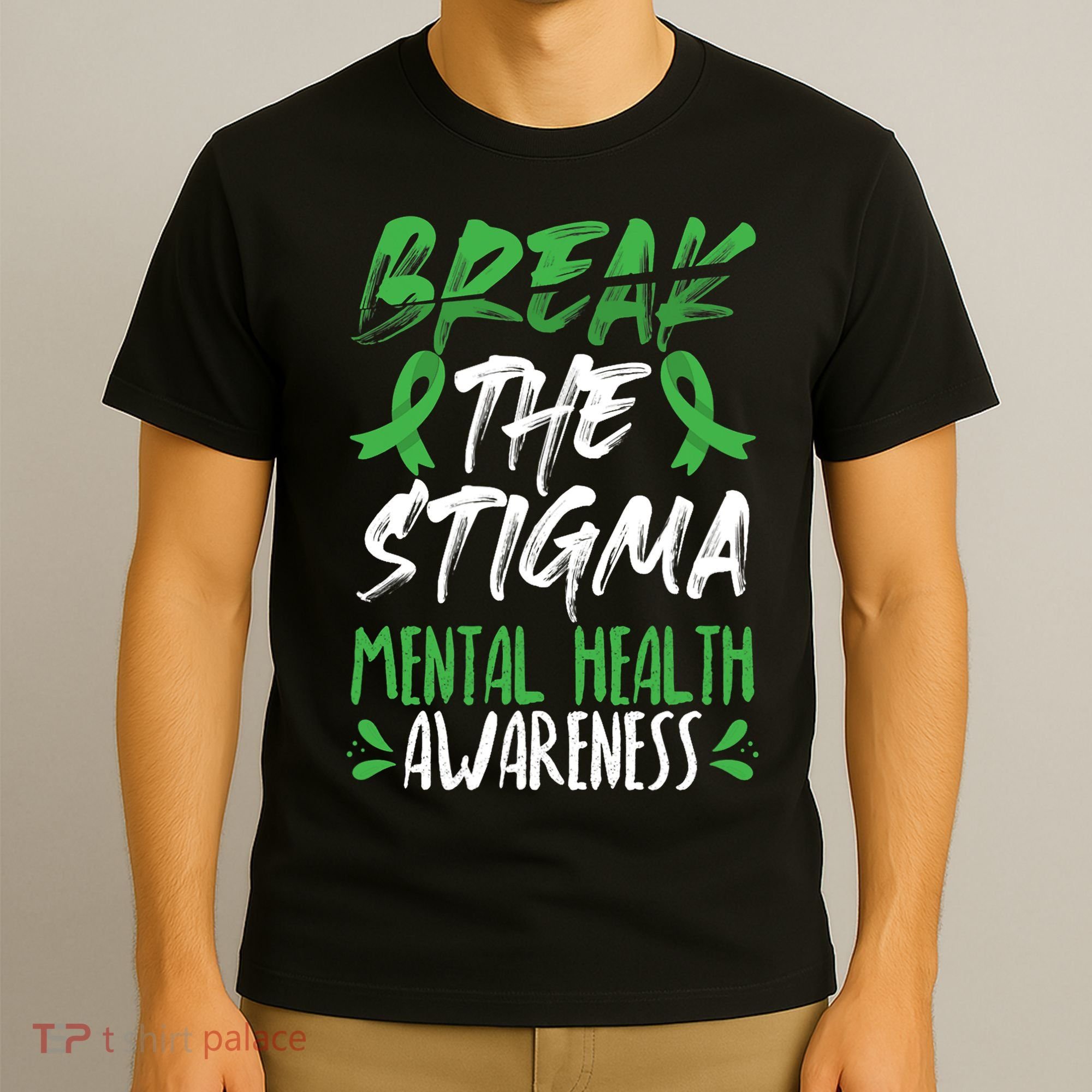 Break The Stigma Green Mental Health Awareness T-Shirt
