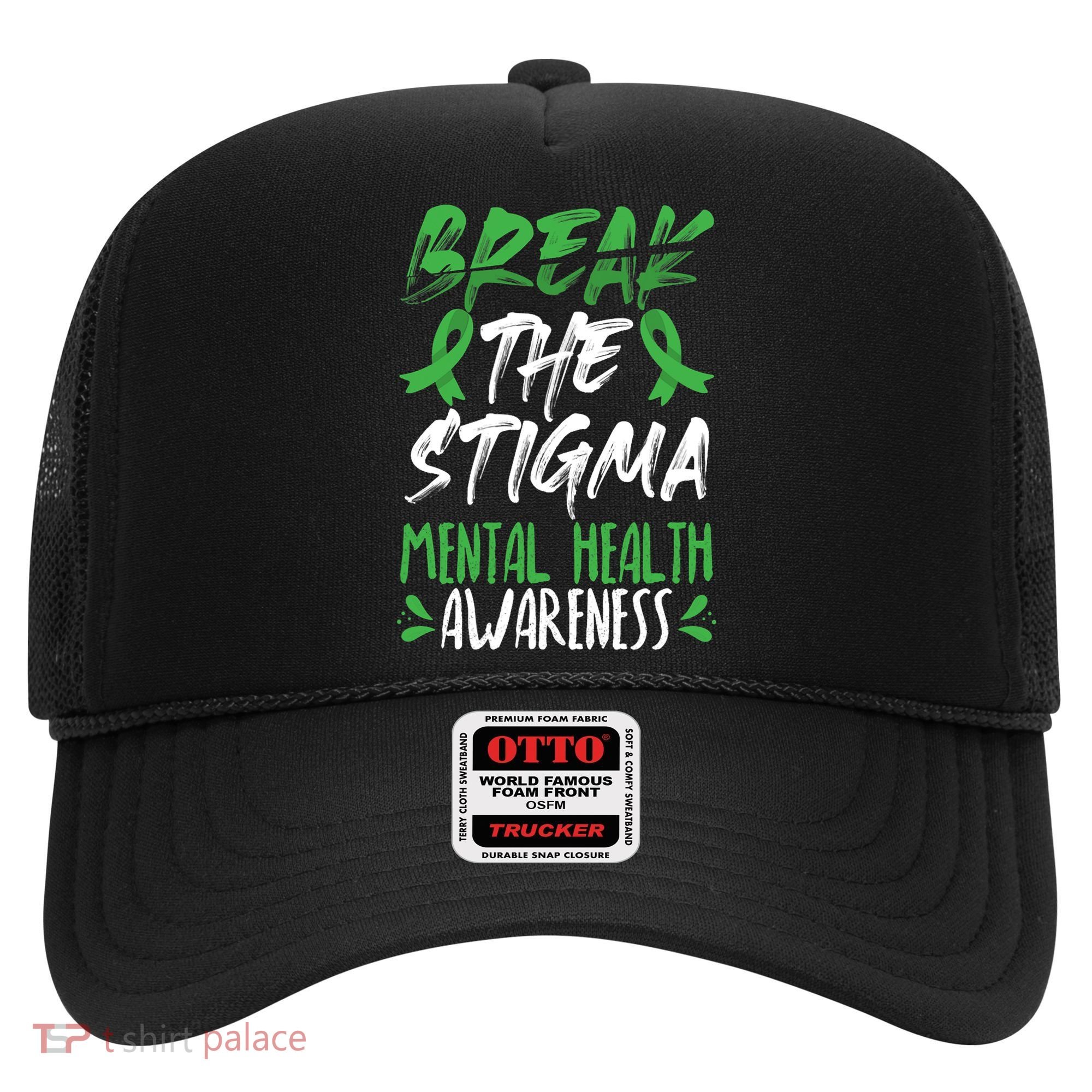Break The Stigma Green Mental Health Awareness Hat