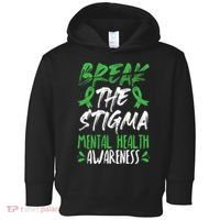 Break The Stigma Green Mental Health Awareness Toddler Hoodie thumb 0