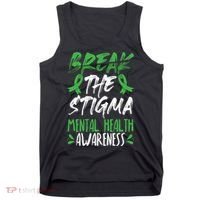 Break The Stigma Green Mental Health Awareness Tank Top thumb 0