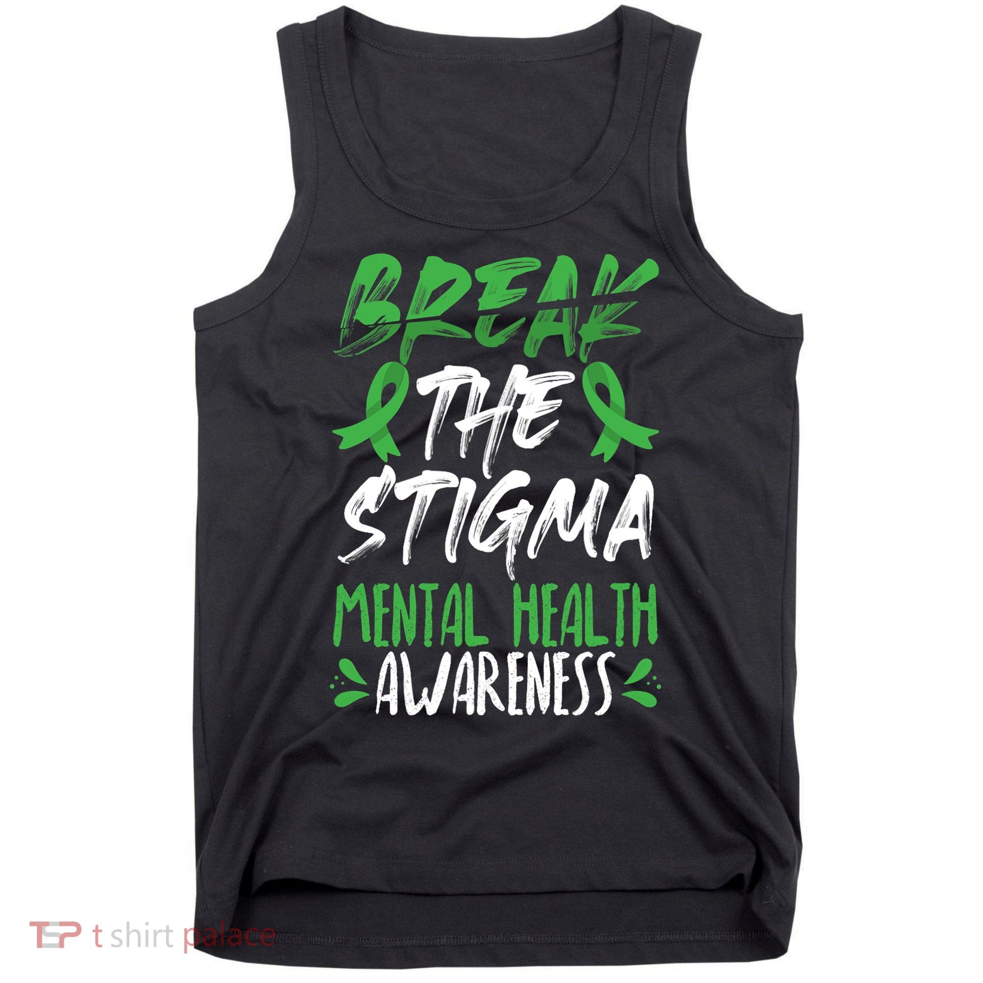 Break The Stigma Green Mental Health Awareness Tank Top