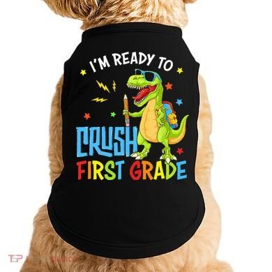 Back To School I'm Ready To Crush First Grade Dinosaur Doggie Tank