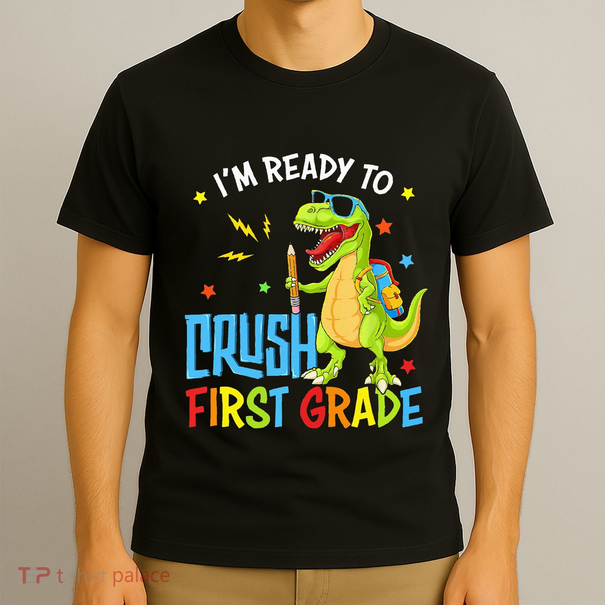 Back To School I'm Ready To Crush First Grade Dinosaur T-Shirt
