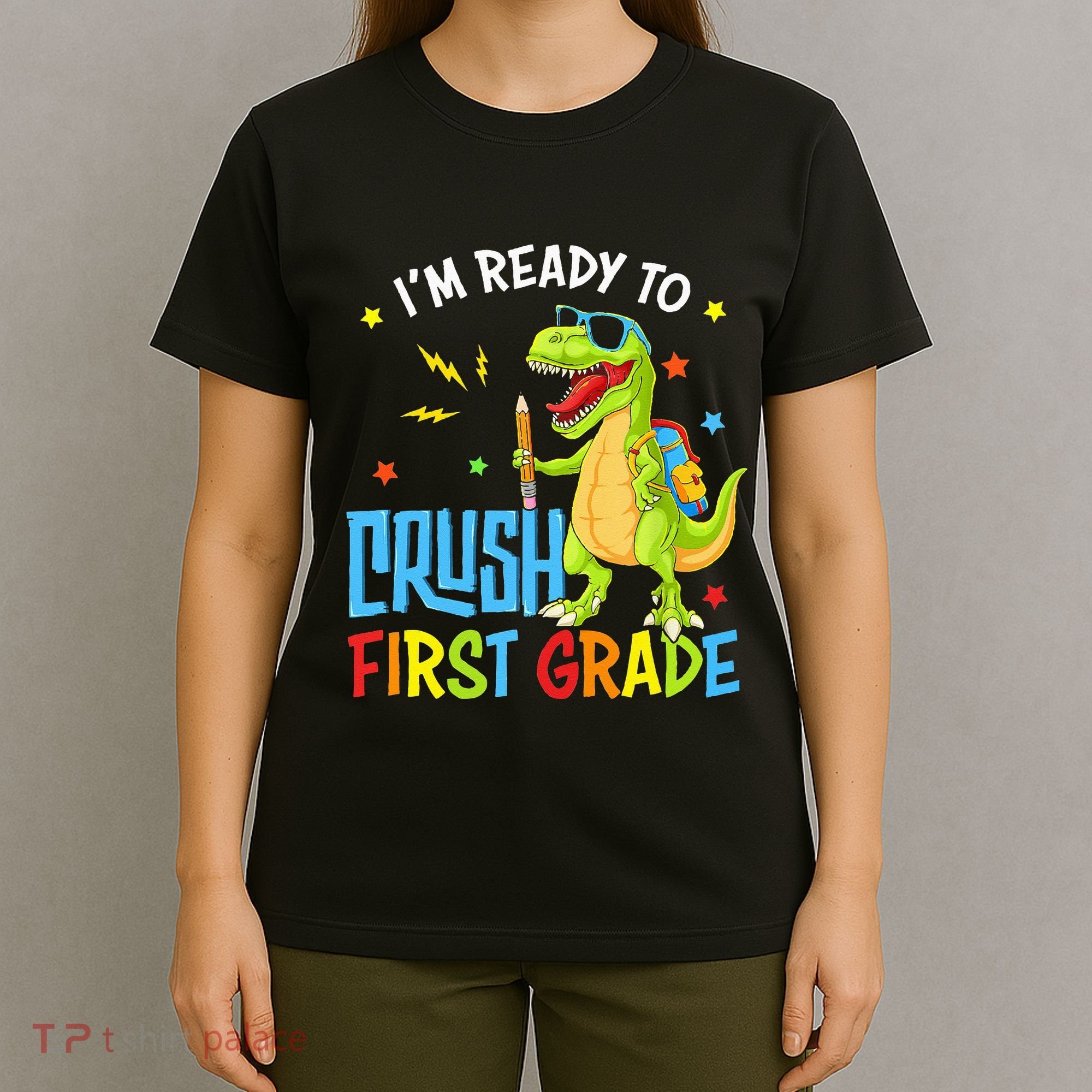 Back To School I'm Ready To Crush First Grade Dinosaur T-Shirt