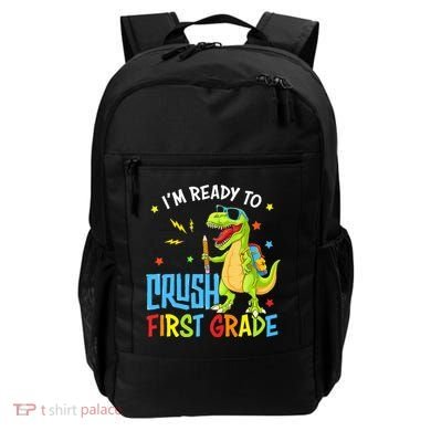 Back To School I'm Ready To Crush First Grade Dinosaur Backpack