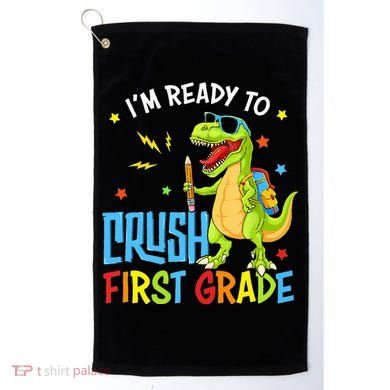Back To School I'm Ready To Crush First Grade Dinosaur Golf Towel