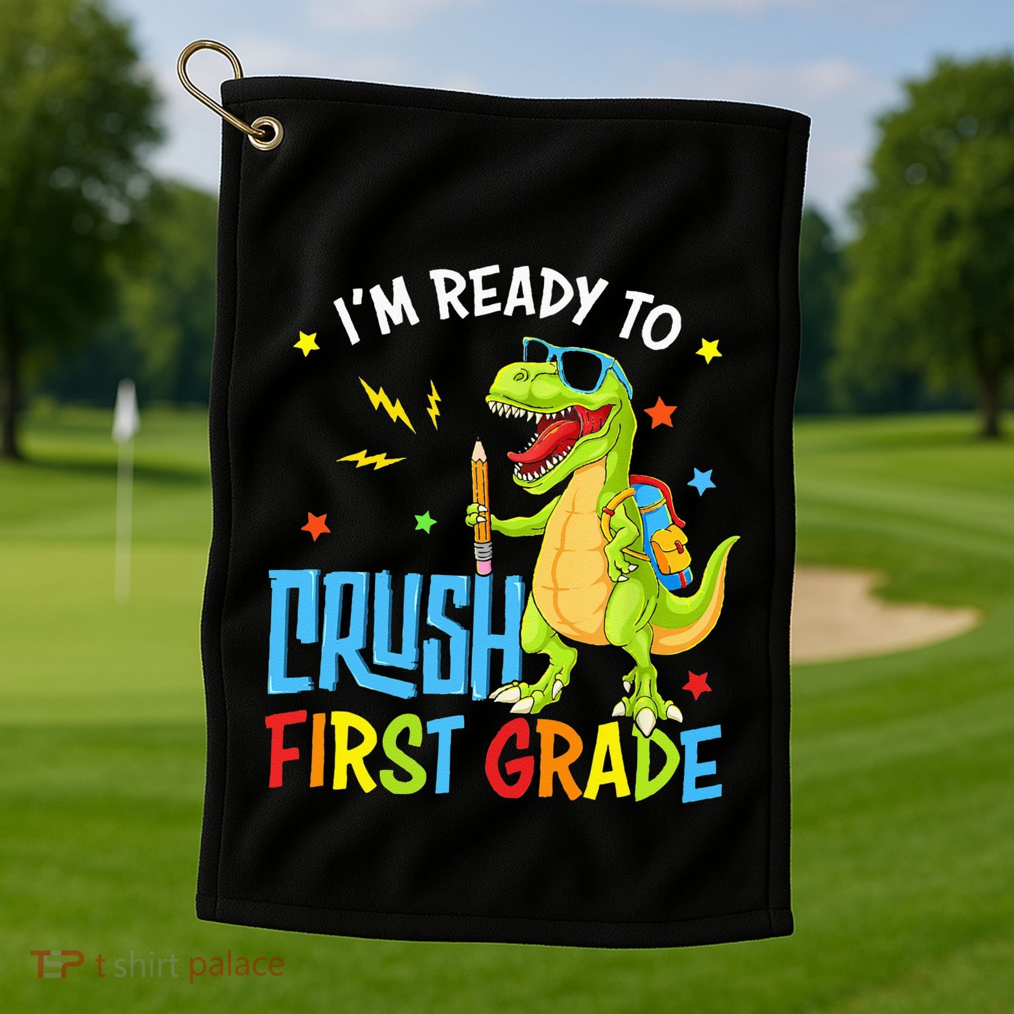 Back To School I'm Ready To Crush First Grade Dinosaur Golf Towel
