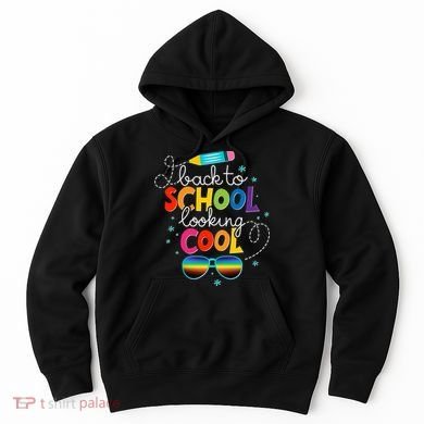 Back To School Looking Cool Hoodie