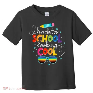 Back To School Looking Cool Toddler T-Shirt