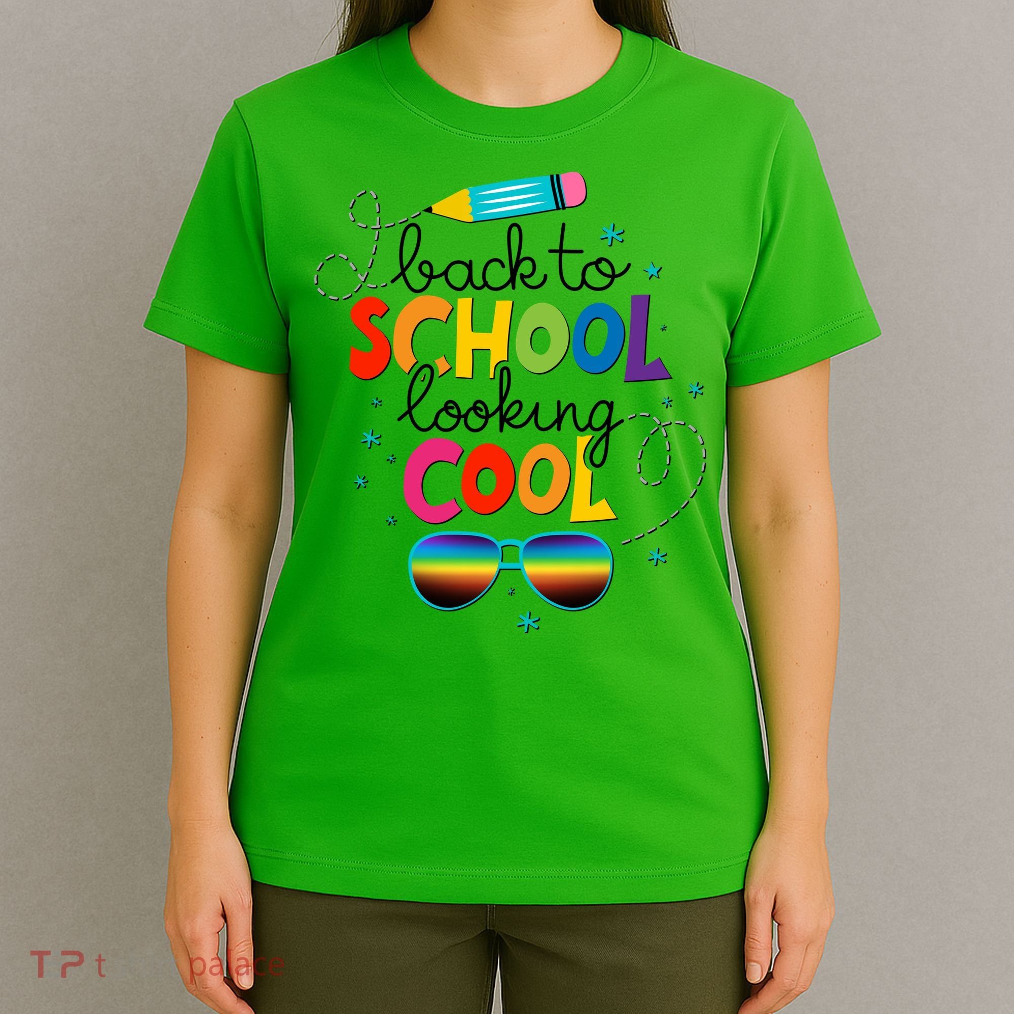 Back To School Looking Cool T-Shirt