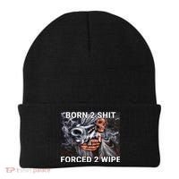 Born To Shit, Forced To Wipe Funny Meme Beanie thumb 0