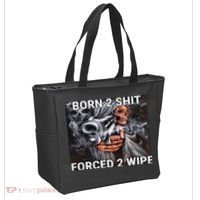 Born To Shit, Forced To Wipe Funny Meme Tote Bag thumb 2
