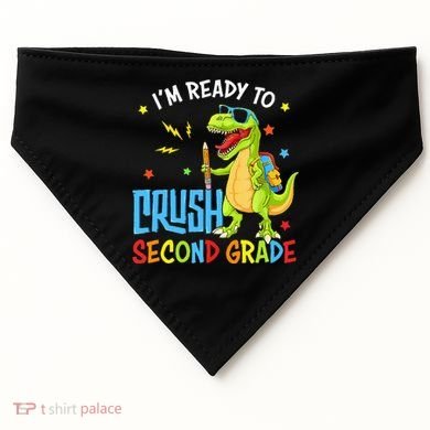 Back To School I'm Ready To Crush Second Grade Dinosaur USA-Made Doggie Bandana
