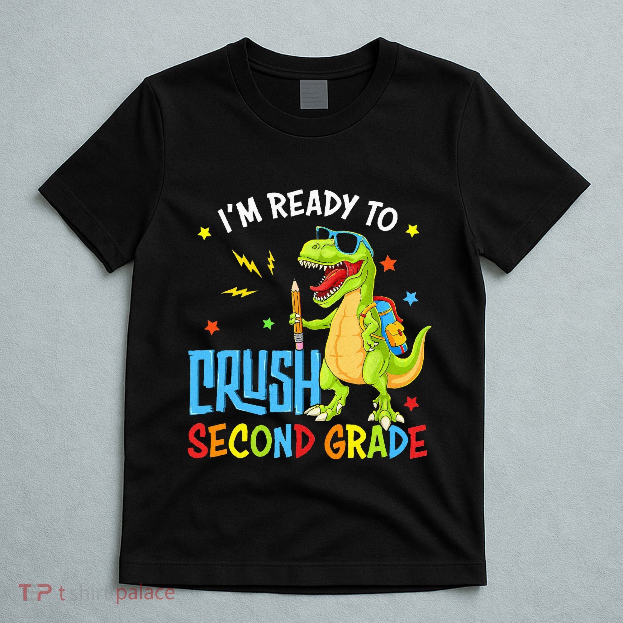 Back To School I'm Ready To Crush Second Grade Dinosaur T-Shirt