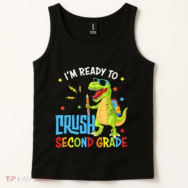 Back To School I'm Ready To Crush Second Grade Dinosaur Tank Top