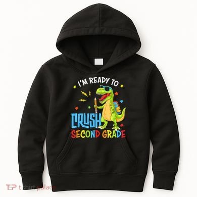 Back To School I'm Ready To Crush Second Grade Dinosaur Kids Hoodie