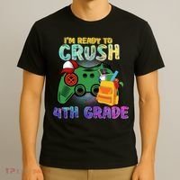 Back To School I'm Ready To Crush 4th Grade Gamer First Day Of School T-Shirt thumb 3