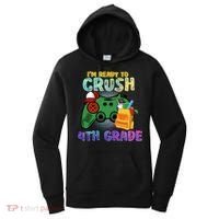 Back To School I'm Ready To Crush 4th Grade Gamer First Day Of School Women's Hoodie thumb 0