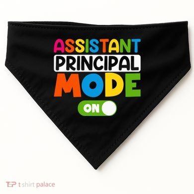 Back To School Assistant Principal Mode On USA-Made Doggie Bandana