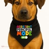 Back To School Assistant Principal Mode On USA-Made Doggie Bandana thumb 1