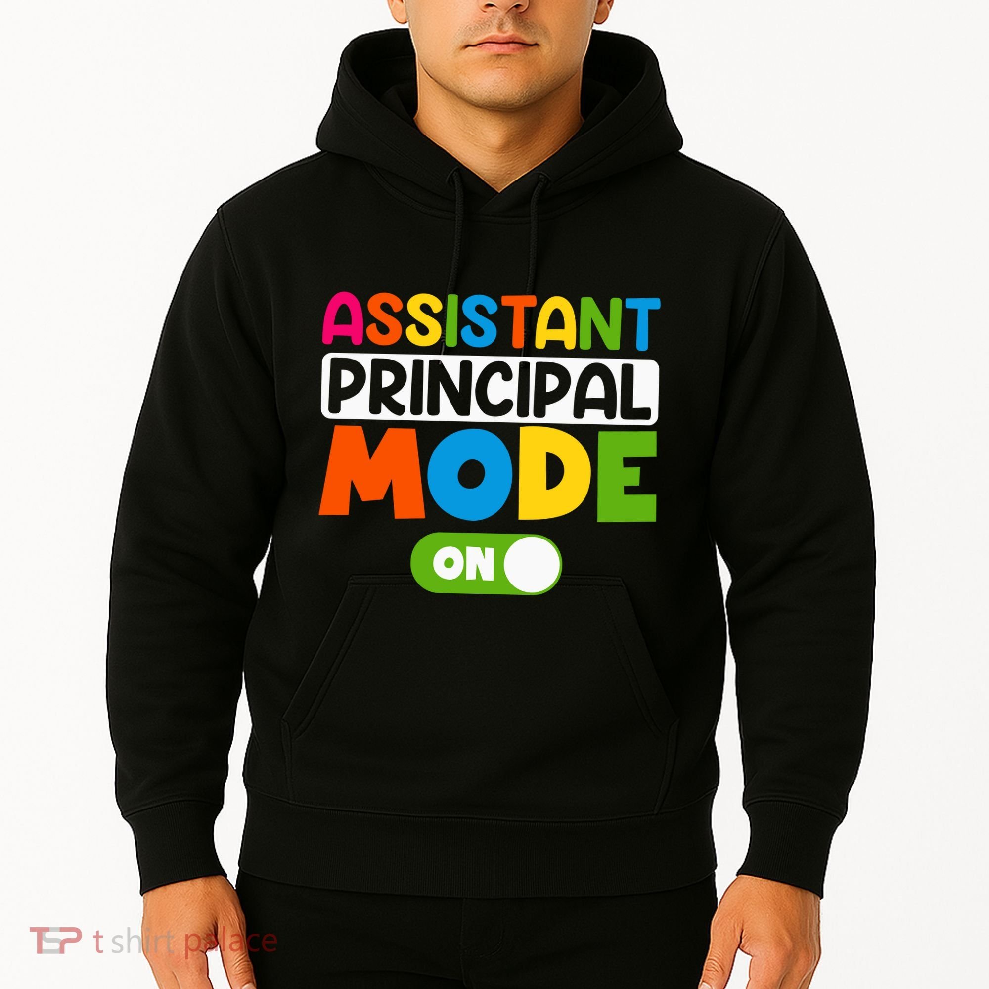 Back To School Assistant Principal Mode On Hoodie