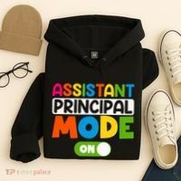 Back To School Assistant Principal Mode On Hoodie thumb 4