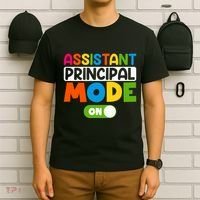 Back To School Assistant Principal Mode On T-Shirt thumb 6