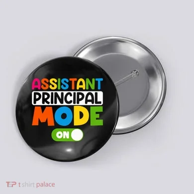 Back To School Assistant Principal Mode On Button