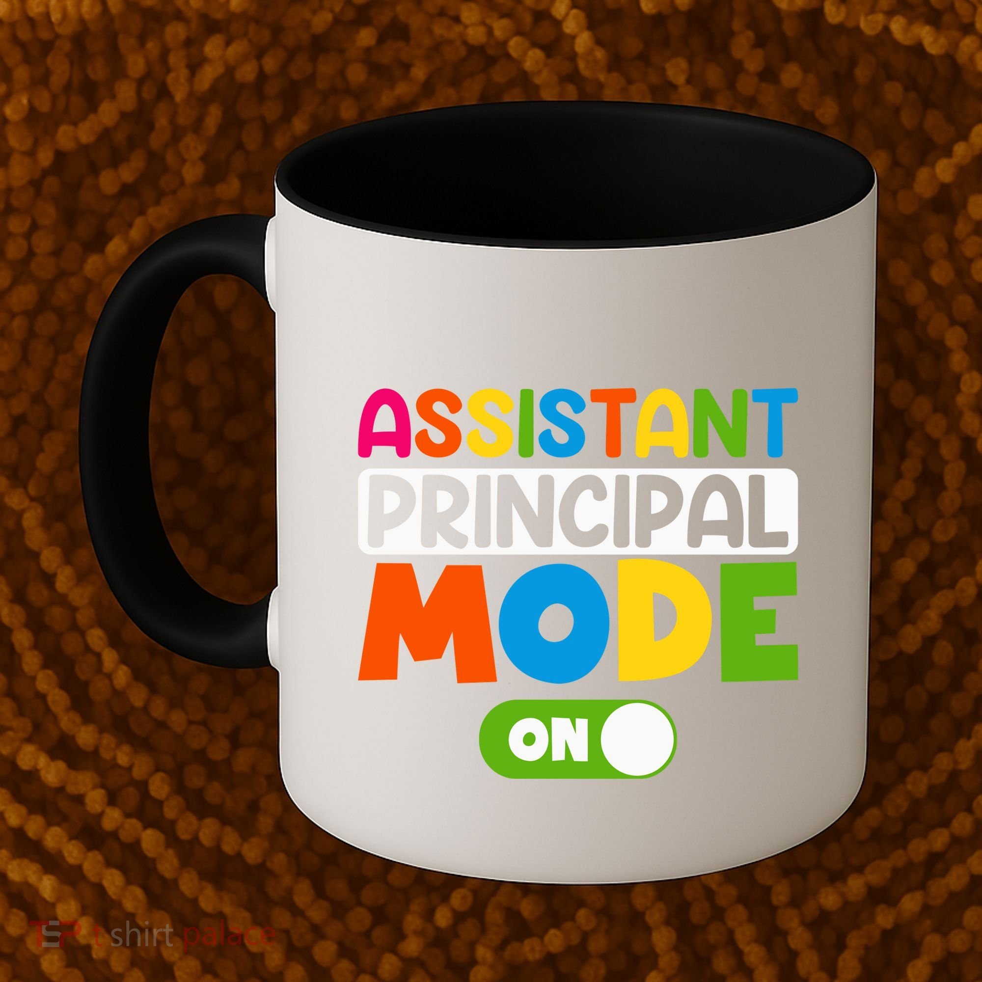 Back To School Assistant Principal Mode On Coffee Mug