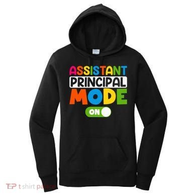 Back To School Assistant Principal Mode On Women's Hoodie