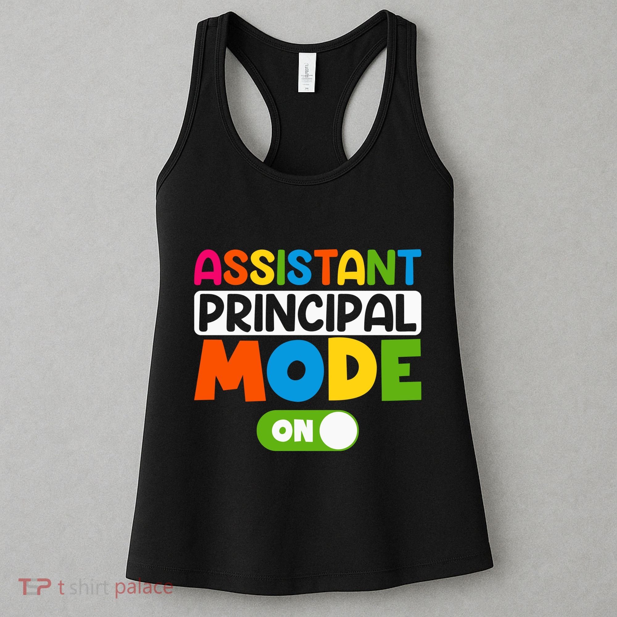 Back To School Assistant Principal Mode On Women's Tank Top