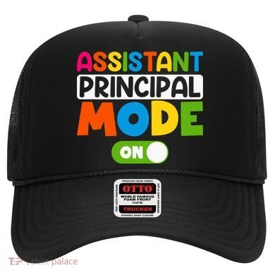Back To School Assistant Principal Mode On Hat