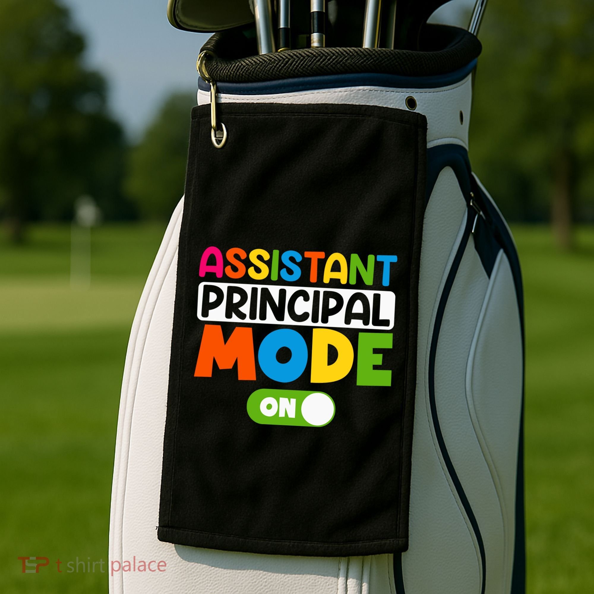 Back To School Assistant Principal Mode On Golf Towel