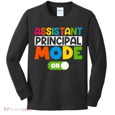 Back To School Assistant Principal Mode On Kids Long Sleeve Shirt