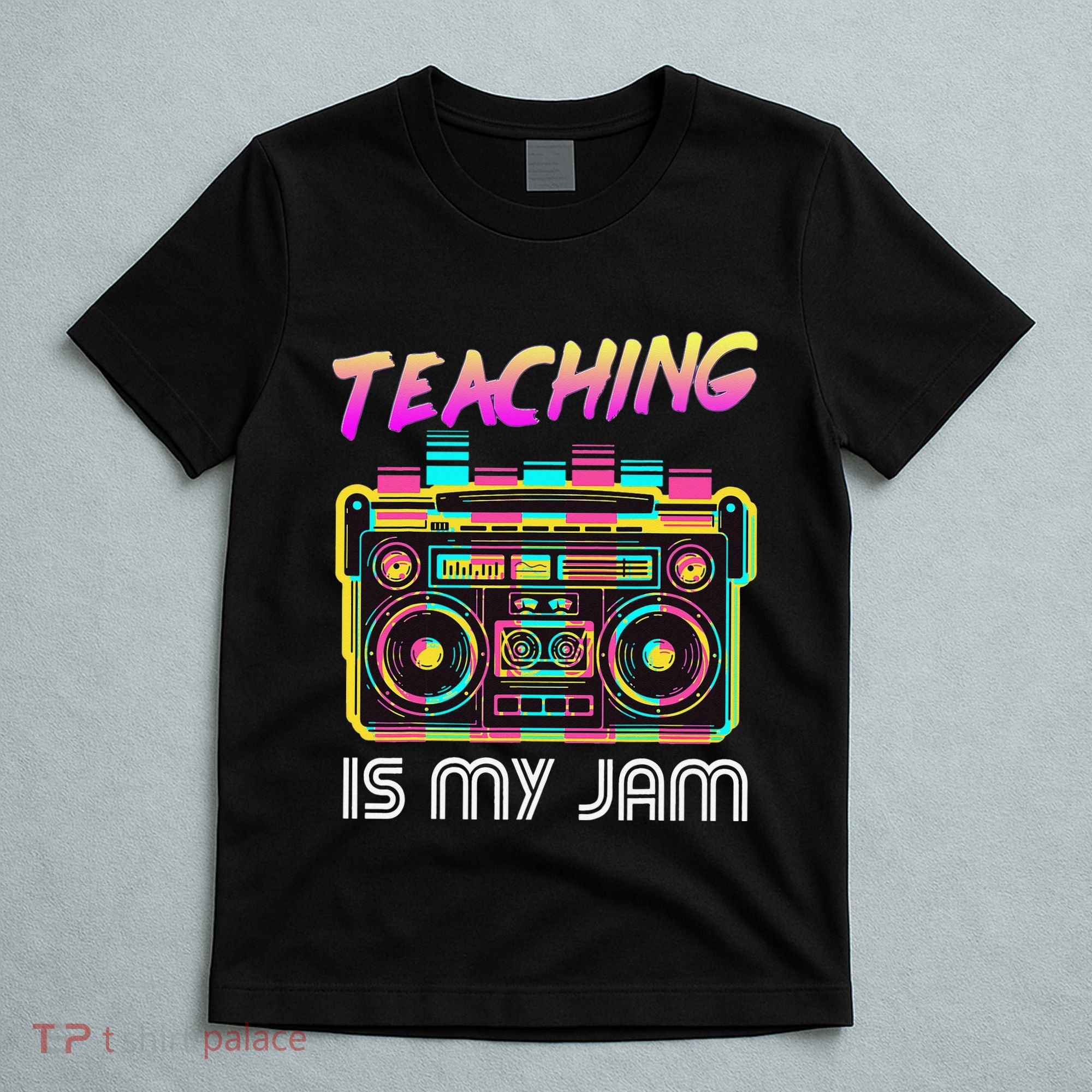 Back to School Retro Teaching is My Jam 80s Teacher Boombox T-Shirt