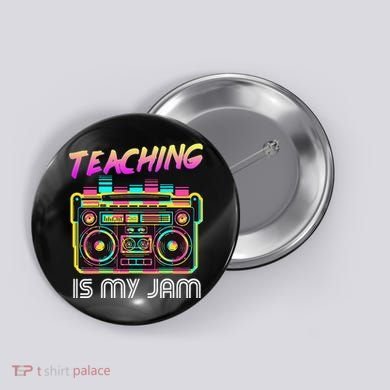 Back to School Retro Teaching is My Jam 80s Teacher Boombox Button