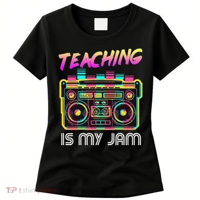 Back to School Retro Teaching is My Jam 80s Teacher Boombox Women's T-Shirt