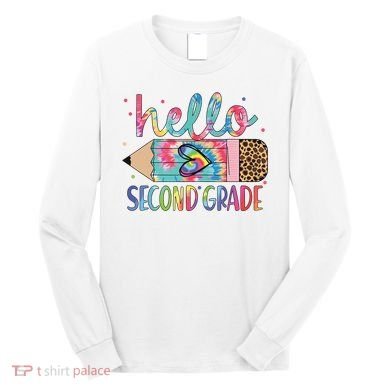 Back To School Hello Second 2nd Grade Leopard Tie Dye Pencil Long Sleeve Shirt